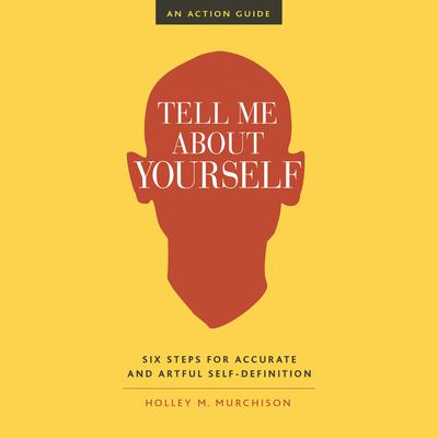 Tell Me About Yourself by Helen Morrison audiobook