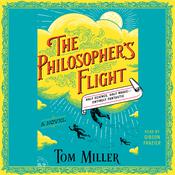 The Philosopher's Flight by  Tom Miller audiobook
