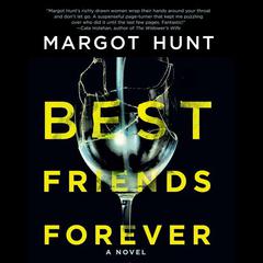 Best Friends Forever by Margot Hunt audiobook