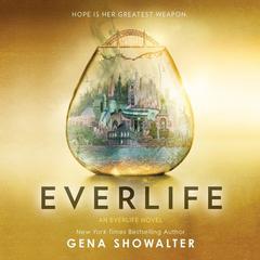 Everlife by Gena Showalter audiobook