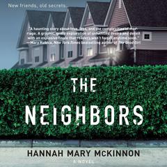 The Neighbors by Hannah Mary McKinnon audiobook