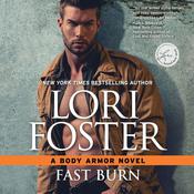 Fast Burn by  Lori Foster audiobook