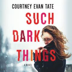 Such Dark Things by Courtney Cole audiobook