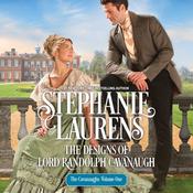 The Designs of Lord Randolph Cavanaugh by  Stephanie Laurens audiobook