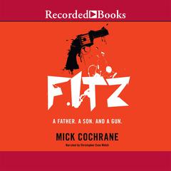 Fitz by Mick Cochrane audiobook