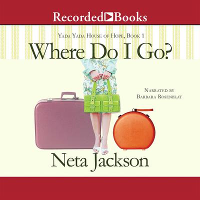 Where Do I Go? by Neta Jackson audiobook