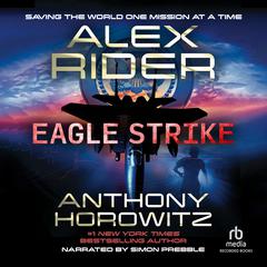 Eagle Strike by Anthony Horowitz audiobook