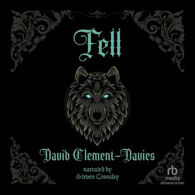 Fell by David Clement-Davies audiobook