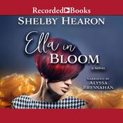 Ella in Bloom by  Shelby Hearon audiobook