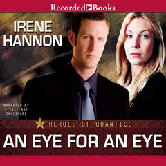 An Eye for an Eye by Irene Hannon audiobook