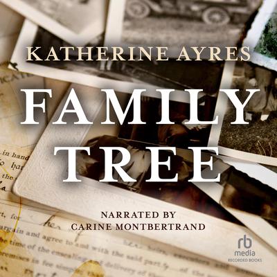 Family Tree by Katherine Ayres audiobook