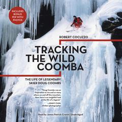 Tracking the Wild Coomba by Robert Cocuzzo audiobook