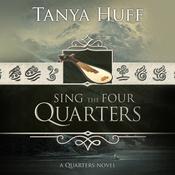 Sing the Four Quarters by  Tanya Huff audiobook