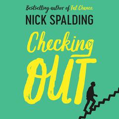 Checking Out by Nick Spalding audiobook