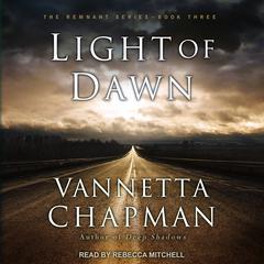 Light of Dawn by Vannetta Chapman audiobook