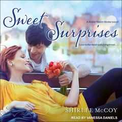 Sweet Surprises by Shirlee McCoy audiobook