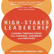 High-Stakes Leadership by  Constance Dierickx audiobook