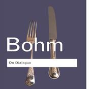 On Dialogue by  Dr.  David Bohm audiobook