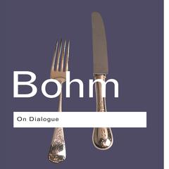 On Dialogue by David Bohm audiobook