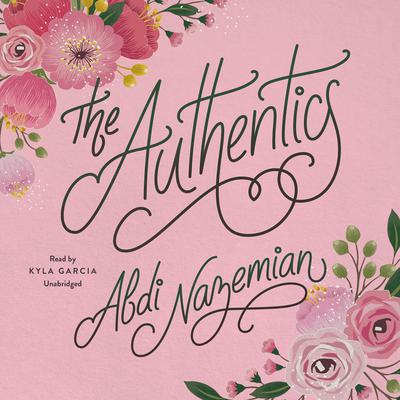 The Authentics by Abdi Nazemian audiobook