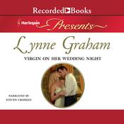 Virgin on Her Wedding Night by  Lynne Graham audiobook