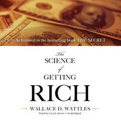 The Science of Getting Rich by Wallace D. Wattles audiobook