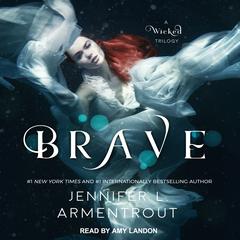 Brave by Jennifer L. Armentrout audiobook