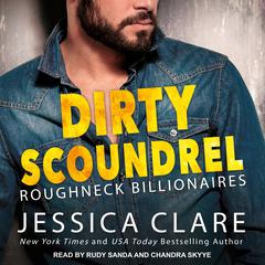 Dirty Scoundrel by Jessica Clare audiobook