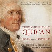 Thomas Jefferson's Qur'an by  Denise A. Spellberg audiobook