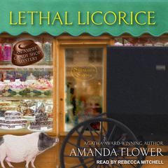 Lethal Licorice by Amanda Flower audiobook