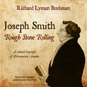 Joseph Smith by  Richard Lyman Bushman audiobook