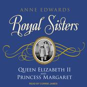 Royal Sisters by  Anne Edwards audiobook