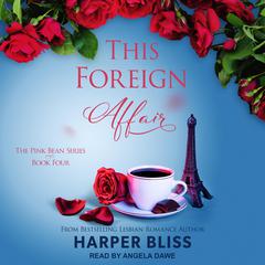 This Foreign Affair by Harper Bliss audiobook