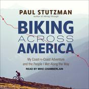 Biking Across America by  Paul Stutzman audiobook