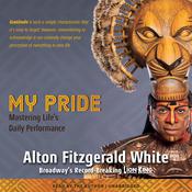 My Pride by  Alton Fitzgerald White audiobook