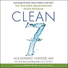 CLEAN 7 by Alejandro Junger audiobook