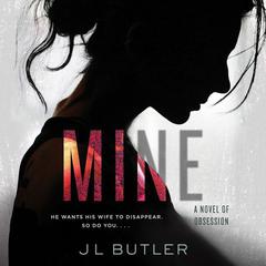 Mine by J. L. Butler audiobook