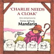 Charlie Needs A Cloak by  Tomie dePaola audiobook