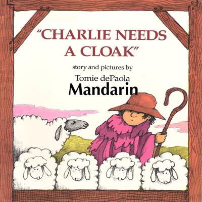 Charlie Needs A Cloak by Tomie dePaola audiobook