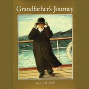 Grandfather's Journey by  Allen Say audiobook