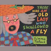 There Was An Old Lady Who Swallowed A Fly by  Simms Taback audiobook