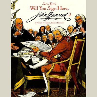 Will You Sign Here, John Hancock? by Jean Fritz audiobook