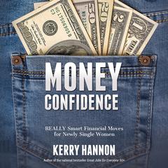 Money Confidence by Kerry Hannon audiobook