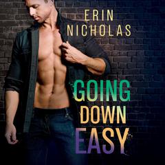 Going Down Easy by Erin Nicholas audiobook