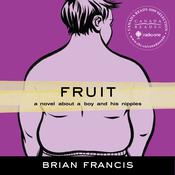 Fruit by  Brian Francis audiobook