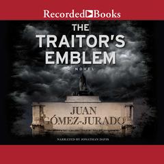 The Traitor's Emblem by J.G. Jurado audiobook
