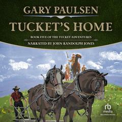 Tucket's Home by Gary Paulsen audiobook