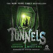 Tunnels by  Roderick Gordon audiobook