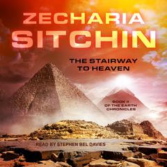 The Stairway to Heaven by Zecharia Sitchin audiobook