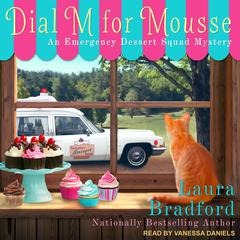 Dial M for Mousse by Laura Bradford audiobook